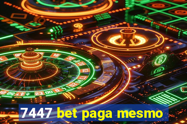 7447 bet paga mesmo